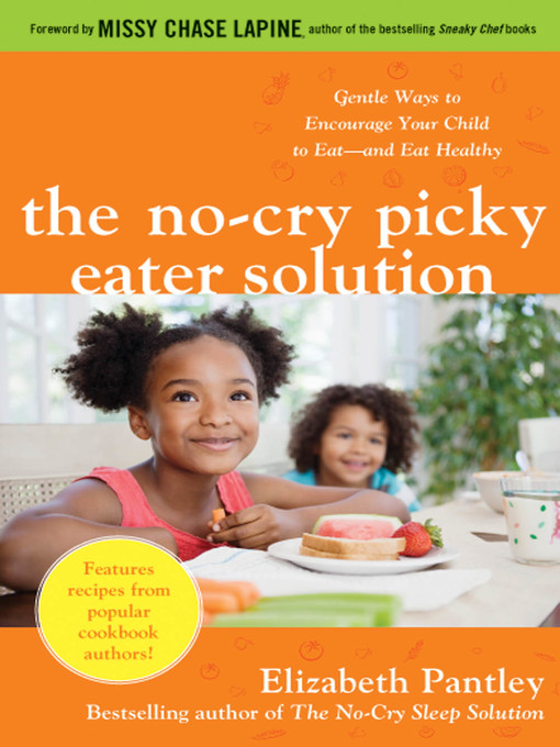 Title details for The No-Cry Picky Eater Solution by Elizabeth Pantley - Available